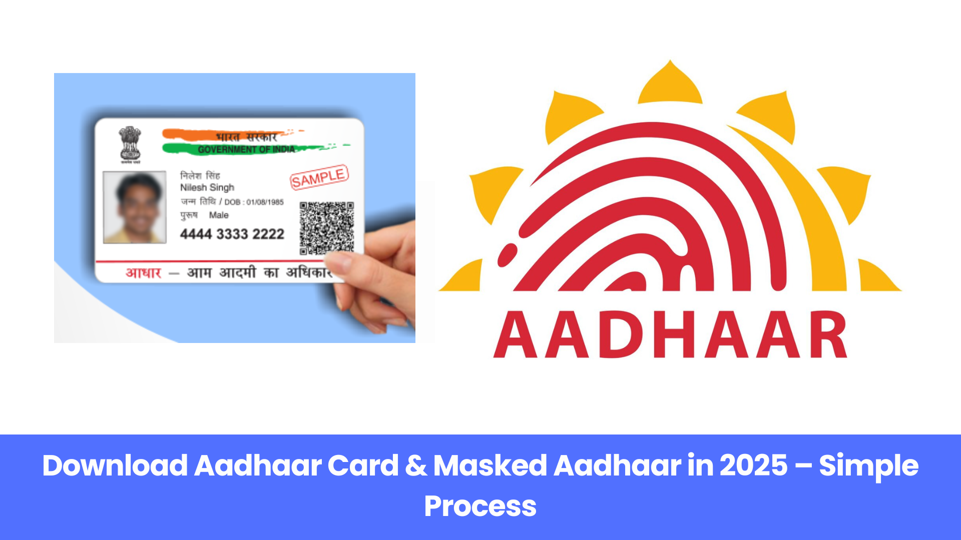 Aadhaar Card Download 2025 – Easy Steps to Get Your e-Aadhaar Online