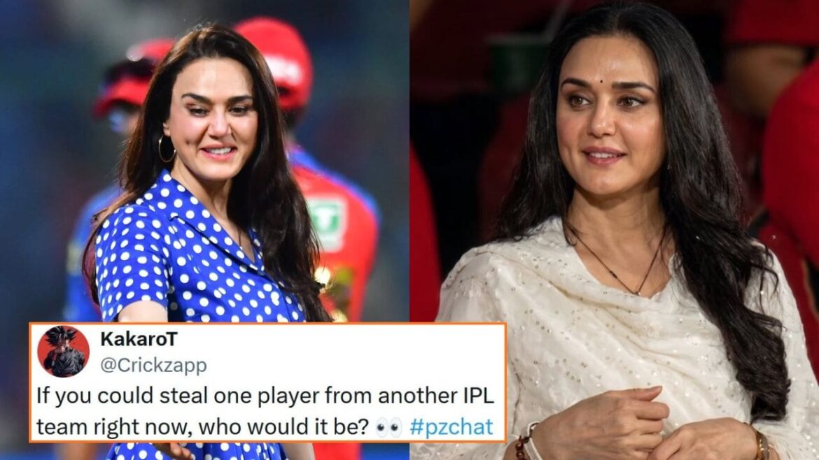 Preity Zinta Gives Epic Reply After Fan Asks Which IPL Player She Would ‘Steal’